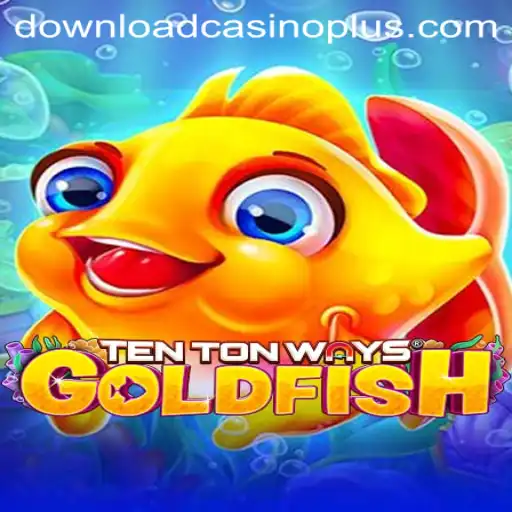 Dive into the Exciting World of TenTonWaysGoldfish with Casino Plus